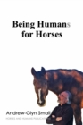 Image for Being Humans for Horses