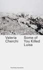 Image for Valeria Cherchi - Some Of You Killed Luisa