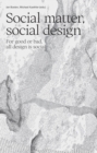 Image for Social Matter, Social Design