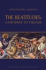 Image for Beatitudes: A Pathway to Theosis