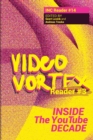 Image for Video Vortex Reader III : Inside the You Tube Decade