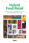 Image for Hybrid food retail  : rethinking design for the experiential turn