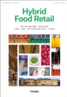 Image for Hybrid food retail: rethinking design for the experiential turn