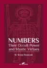 Image for Numbers : Their Occult Power and Mystic Virtues