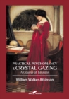 Image for Practical Psychomancy &amp; Crystal Gazing
