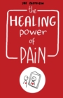 Image for The Healing Power of Pain