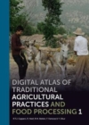 Image for Digital Atlas of Traditional Agricultural Practices and Food Processing