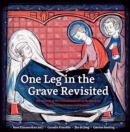 Image for One Leg in the Grave Revisited
