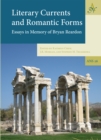 Image for Literary Currents and Romantic Forms: Essays in Memory of Bryan Reardon