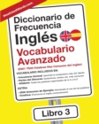 Image for Diccionario de Frecuencia - Ingles - Vocabulario Avanzado : 5001-7500 Palabras Mas Comunes del Ingles