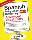Image for Spanish Frequency Dictionary - Advanced Vocabulary : 5001-7500 Most Common Spanish Words
