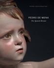 Image for Pedro de Mena : The Spanish Bernini