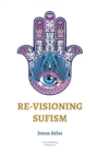 Image for Re-visioning Sufism