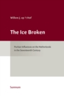 Image for Ice Broken: Puritan Influences on the Netherlands in the Seventeenth Century