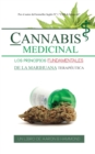 Image for Cannabis Medicinal : Los principios Fundamentales de la marihuana terapeutica