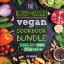 Image for The Low Carb Vegan Cookbook Bundle : Including 30-Day Ketogenic Meal Plan (200+ Recipes: Breads, Fat Bombs &amp; Cheeses)