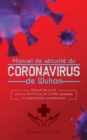 Image for Manuel de securite du corona-virus de Wuhan : Manuel de survie pour le 2019-nCov et COVID: epidemie et quarantaines pandemiques