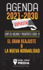 Image for Agenda 2021-2030 Expuesta! : Chips de Vacunas y Pasaportes COVID-19, el Gran Reajuste y la Nueva Normalidad; Noticias No Divulgadas y Reales