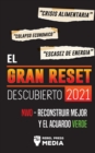 Image for El Gran Reset Descubierto 2021 : Crisis Alimentaria, Colapso Economico y Escasez de Energia; NWO - Reconstruir Mejor y el Acuerdo Verde