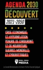 Image for L&#39;Agenda 2030 Decouvert (2021-2050) : Crise Economique et Hyperinflation, Penurie de Carburant et de Nourriture, Guerres Mondiales et Cyberattaques (La Grande Reinitialisation et le Avenir Techno-Fasc
