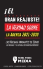 Image for !El Gran Reajuste! : La Verdad sobre la Agenda 2021-2030, las Nuevas Variantes de Covid, Las Vacunas Y el Futuro el Separatismo Medicos - !Control Mental - Dominacion Mundial - Esterilizacion Expuesta