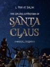 Image for The Life and Adventures of Santa Claus. A Magical Childhood