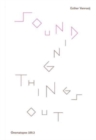 Image for Sounding Things Out: A Journey Through Music and Sound Art