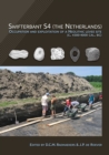 Image for Swifterbant S4 (the Netherlands): Occupation and Exploitation of a Neolithic Levee Site (c. 4300-4000 cal. BC)