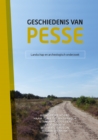 Image for Geschiedenis van Pesse (set): Deel 1: Landschap en archeologisch onderzoek. Deel 2: Marke, erven en bewoners