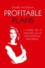 Image for Profitable Plans : 7 steps to a financially successful business