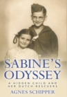 Image for Sabine&#39;s Odyssey : A Hidden Child and her Dutch Rescuers