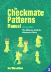 Image for The Checkmate Patterns Manual