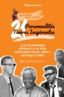 Image for 21 personnalites noires inspirantes : La vie de personnages historiques du XXe siecle: Martin Luther King Jr., Malcom X, Bob Marley et autres (livre de biographies pour les jeunes, les adolescents et 