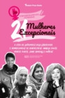Image for 21 Mulheres Excepcionais : A vida de Lutadores pela Liberdade e Rompedoras de Barreiras: Angela Davis, Marie Curie, Jane Goodall e outras (Livro Biografico para jovens e adultos)