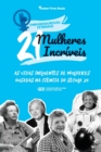 Image for 21 Mulheres Incriveis