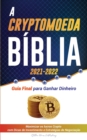 Image for A Criptomoeda Biblia 2021-2022