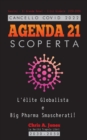 Image for Cancello COVID 2022 - AGENDA 21 Scoperta : L&#39;elite Globalista e Big Pharma Smascherati! - Vaccini - Il Grande Reset - Crisi Globale 2030-2050