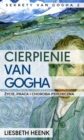 Image for Cierpienie Van Gogha: Zycie, Praca I Choroba Psychiczna