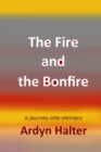 Image for The Fire and the Bonfire