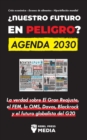 Image for ¿Nuestro Futuro en Peligro? Agenda 2030