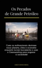 Image for Os Pecados de Grande Petroleo