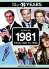 Image for My First 18 Years - Born in 1981