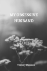 Image for My Obsessive Husband