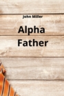 Image for Alpha Father