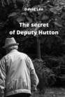 Image for The secret of Deputy Hutton