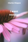 Image for I want revenge