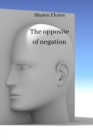 Image for The opposite of negation