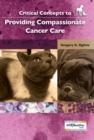 Image for Critical Concepts to Providing Compassionate Cancer Care