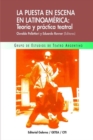 Image for La Puesta En Escena En Latinoamerica: Teoria y Practica Teatral