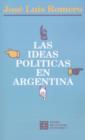 Image for Las Ideas Politicas En Argentina